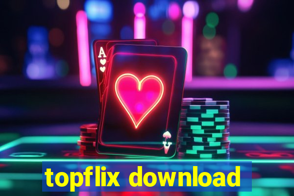 topflix download